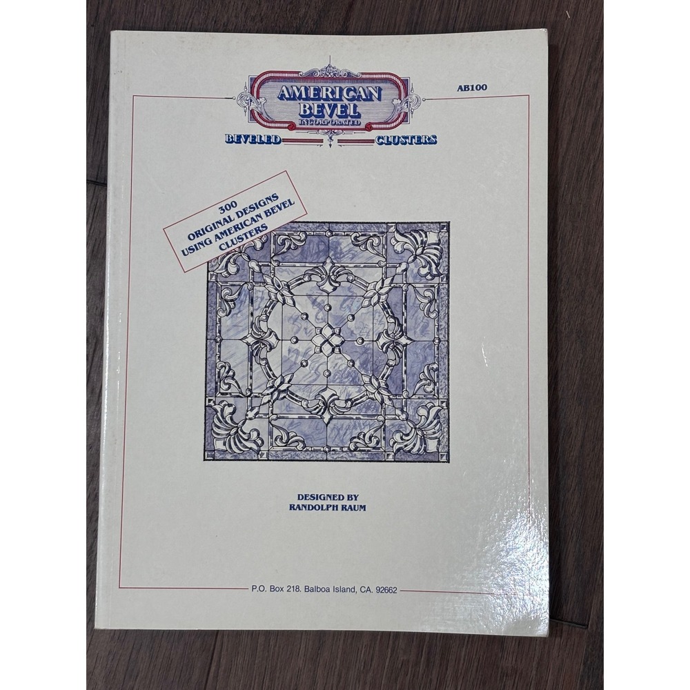 American Bevel Incorporated Beveled Clusters 300 Designs Randolph Raum Book